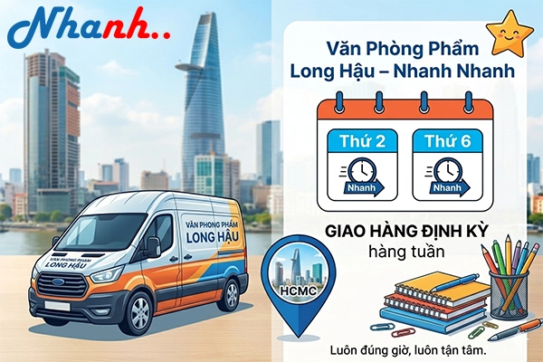 Văn Phòng Phẩm Long Hậu – Nhanh Nhanh Giao Hàng Cố Định